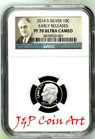2014 S Silver Roosevelt Dime Ngc Pf70 Early Releases Ultra Cameo Portrait Label photo