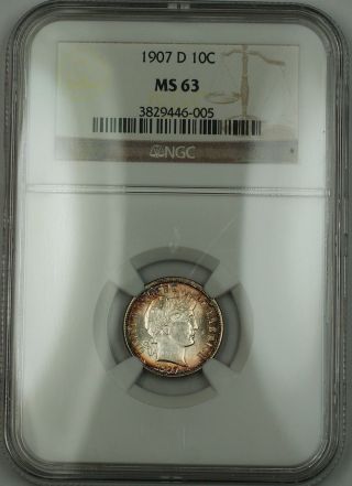 1907 - D Barber Silver Dime 10c Coin Ngc Ms - 63 Rim Toned Rf photo