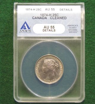 1874 - H Anacs Au55 Details Canada 25 Cents; Silver photo