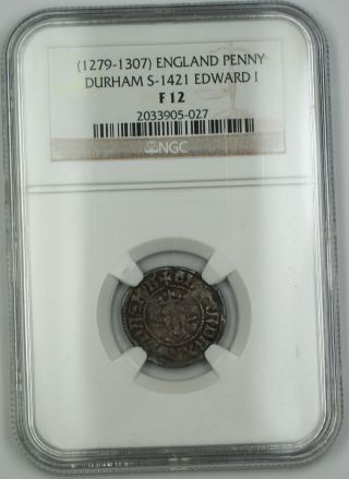 1279 - 1307 England Long Cross Penny Coin Durham S - 1421 Edward I Ngc F - 12 Akr photo