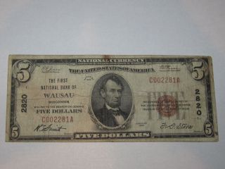 $5 1929 Wausau Wisconsin Wi National Currency Bank Note Bill Ch.  2820 Rare photo