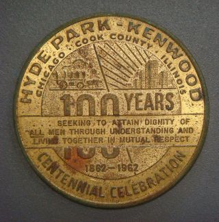 Hyde Park - Kenwood Centennial 1862 - 1962,  50¢,  Chicago,  Ill. photo