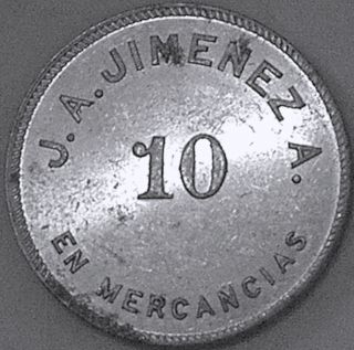 Dominican Republic J.  A.  Jimenez A.  10 Centavos Merchant Token - Very Scarce Grade - photo