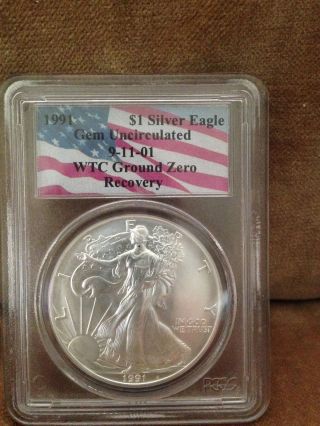 1991 9/11/01 $1 Silver Eagle Wtc Ground Zero Recovery Pcgs 1 Oz photo