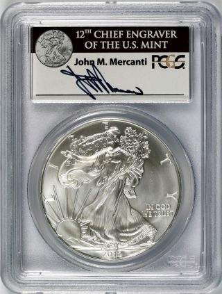 2012 (s) American Silver Eagle Pcgs Ms69 $1 John M.  Mercanti Signature photo