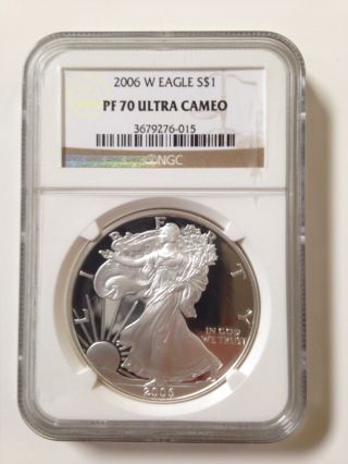 2006 - W American Silver Eagle Proof Ngc Pr - 70 Ultra Cameo photo