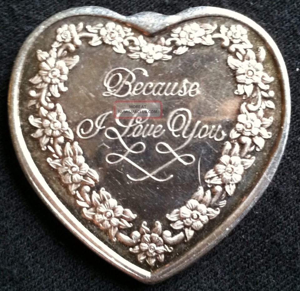 1 Oz. 999 Fine Silver Because I Love You For Someone Special Heart ...