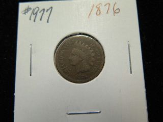 1876 1c,  Indian Head Cent.  Average Circulated Coin.  1977 photo