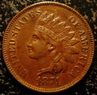 1874 Indian Head Cent Red/brown Choice Au Has Error On Obverse photo