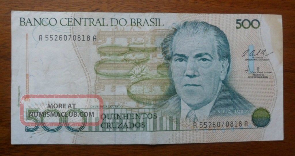 Brazil - Banco Central Do Brasil 500 Five Hundred Quinhentos Cruzados ...
