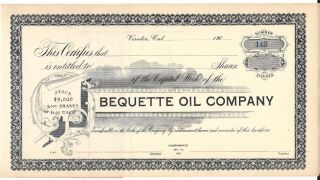 Bequette Oil Company (visalia,  Cal. ). . . .  Early 1900 ' S Unissued Stock Certificate photo