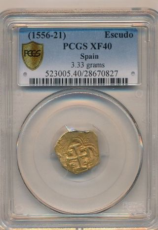 Spain 1556 - 1621 Gold Cob Escudo - Pcgs Graded Xf40 - 3.  33grammes - L@@k photo
