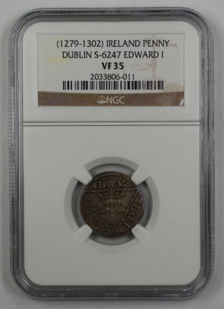1279 - 1302 Ireland Penny Coin Dublin S - 6247 Edward I Ngc Vf 35 Akr photo
