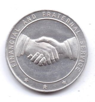Financial And Fraternal Service - - Token - One 1/4 Inch Width - Silver Finish photo