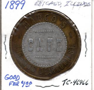 Chicago Illinois Good For $1 In Merchandise Token By Marco ' S Cafe (pat July1899) photo