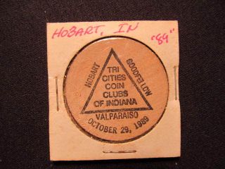1989 Hobart,  Indiana Wooden Nickel Token - Hobart Goodfellow Coin Clubs Wood Coin photo