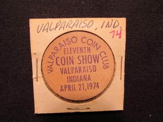 1974 Valparaiso,  Indiana Wooden Nickel Token - Valparaiso Coin Club Wooden Coin photo