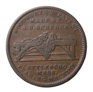 1834 S.  B.  Schenk Planning Machine Attleboro Mass.  Hard Times Token Ht - 158 photo