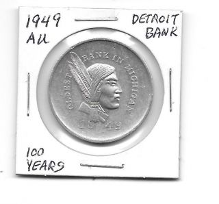 So Called Half Dollar 1949 Au Detroit Bank photo