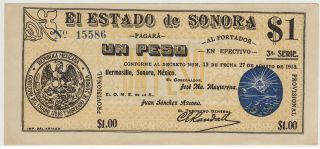 El Estado De Sonora L.  27.  8.  1913 1 Peso (p S1066) Ch Cu & 16.  4.  1915 10¢ P S1078a photo