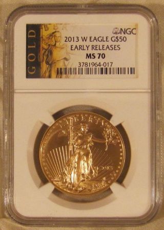 2013 - W American Gold Eagle Burnished (1 Oz) $50.  00 Ngc Ms70 - Early Release photo