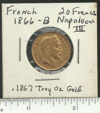 French 1866 - B Napoleon Iii 20 Francs Gold Coin,  Scarce Date, photo