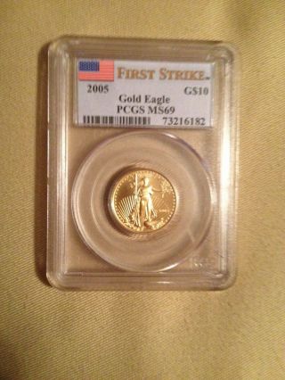 2005 $10 U.  S.  Gold American Eagle Coin 1/4 Oz Pcgs Ms 69 First Strike photo