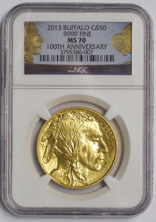 2013 $50 Gold Buffalo Coin.  9999 Fineness Ngc Ms 70 100th Annivarsary photo