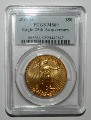 2011 - W Burnished $50 1 Oz American Gold Eagle 25th Anniversary Pcgs Ms69 photo