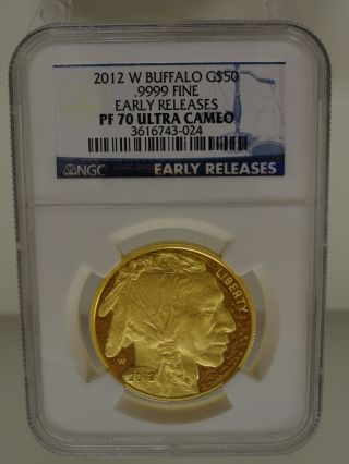 2012 W $50 One Ounce.  9999 Gold Buffalo Ngc Pf 70 Ultra Cameo Early Releases photo