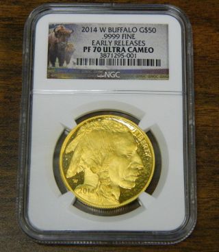 2014 - W Buffalo $50 Gold Coin Early Release Ngc Pf 70 Ultra Cameo photo