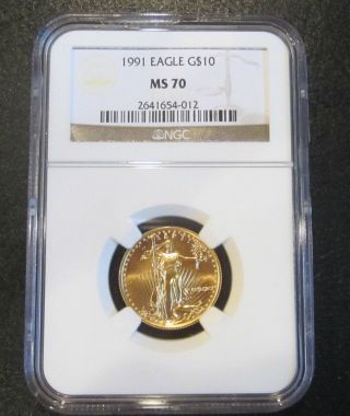 1991 $10 1/4 Oz Gold American Eagle Ngc Ms70 Very Rarely Seen 1991/mcmxci Ms70 photo