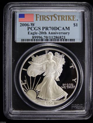 2006 - W 20th Anniversary American Silver Eagle Proof Pcgs Pr70 First Strike photo