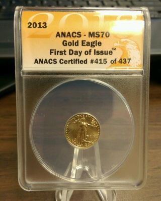 2013 $5 Us Gold Eagle 1/10th Oz Anacs Ms 70 First Day photo