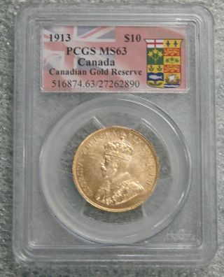 Canada - 1913 - Gold $10 - George V - Canadian Gold Reserve - Pcgs Ms 63 photo