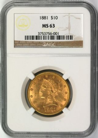 1881 Gold Eagle $10 Liberty Head Ngc Ms63 photo