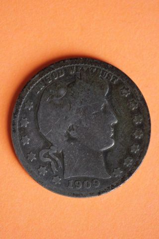 1909 - S Barber Quarter Cull/filler 90 Silver Us Bullion Coin 182 photo