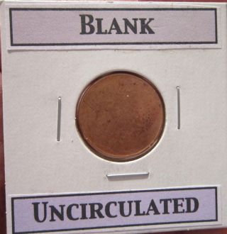 One Copper Blank Un - Struck Planchet Uncirculated Error Clad Type 1 photo