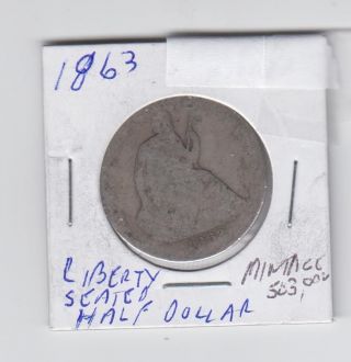 1863 Seated Liberty Half Dollar - Low Mintage - Civil War Era photo