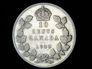 1930 Canadian Silver Ten Cent - Coin Pictured You Will Receive photo