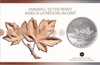 Canada 2012 $20 For $20 Fine Silver Coin - Farewell To The Penny With Bonus photo
