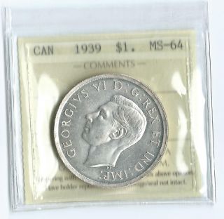 $1 1939 Canada Ms - 64 Iccs 1 Canadian Dollar Coin Silver photo