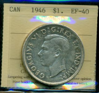 1946 Swl Canada King George Vi Silver Dollar,  Iccs Certified Ef - 40 photo