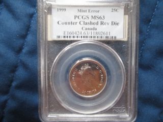 1999 Canada 25 Cent Error Counter Clashed Rev Die Pcgs Ms 63 photo