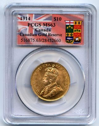 1914 Pcgs Ms 63 Canada $10 Ten Dollars Canadian Gold Reserve Coin 39849 photo