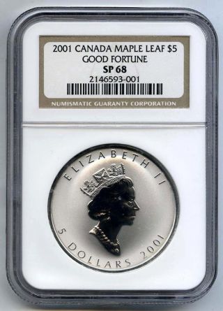 2001 Canada Silver Maple Leaf - Good Fortune - 1 Oz.  $5 Coin Ngc Sp 68 photo