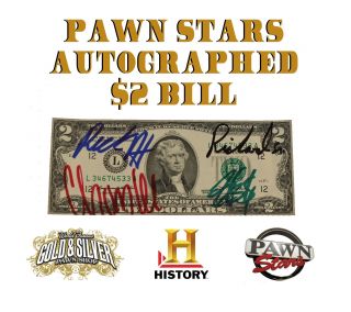 World Famous Gold & Silver Pawn Autographed $2 Dollar Bill History 4 Pawn Stars photo