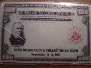 $500,  000,  000 Treasury Note Collectible Phone Card From Long Beach Coin Expo photo