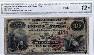 1882 $10 Brown Back Fr - 484 Nbn 2nd Charter 4178 St Louis,  Mo Graded Fine 12 Pp Q photo