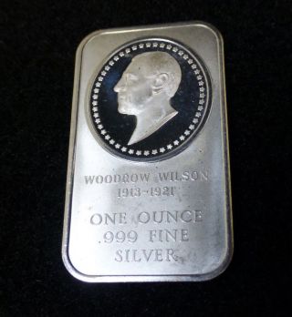 Woodrow Wilson Presidential One Ounce Of.  999 Pure Silver Art Bar - Madison photo